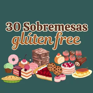 Imagem de capa para o Ebook Glúten Free - 30 Receitas de Sobremesas Irrestíveis