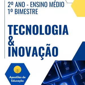 Imagem de capa para o Ebook Tecnologia e Inovação 2º Ano 1º Bimestre (Ensino Médio) - Apostila com Planos de Aula