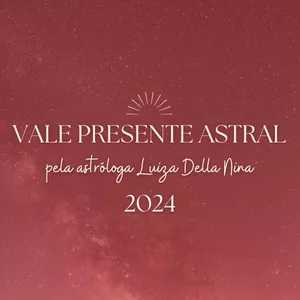 Imagem de capa para o Ebook VALE PRESENTE ASTRAL 2023/2024