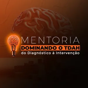 Imagem de capa para o Curso online Mentoria Dominando o TDAH: Do Diagnóstico à Intervenção