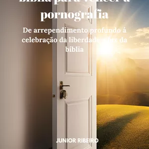 Imagem de capa para o Ebook Guia baseado na bíblia para vencer a pornografia