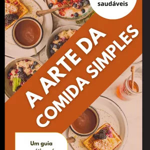 Imagem de capa para o Ebook A arte da comida simples 