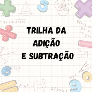 Imagem de capa para o Ebook Trilha da adição e subtração