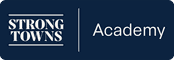 Strong Towns Academy