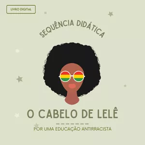 Imagem de capa para o Ebook Sequência Didática - O cabelo de Lelê