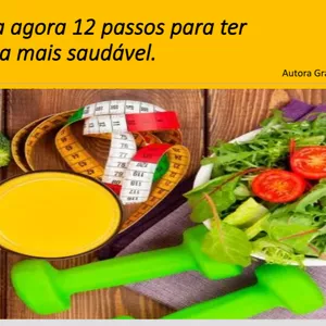 Imagem de capa para o Ebook Conheça agora 12 passos para ter uma vida mais saudável