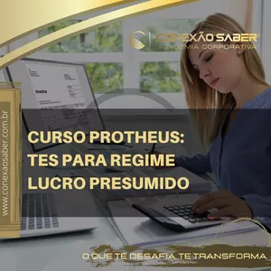 Imagem principal do produto CURSO PROTHEUS - DESCOMPLICANDO TES - ESPECÍFICO PARA O LUCRO PRESUMIDO