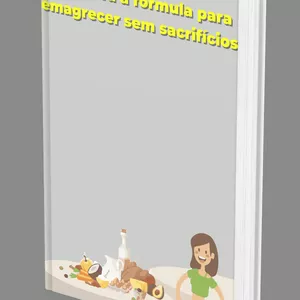 Imagem de capa para o Ebook Descubra a Fórmula Para Emagrecer Sem Sacrifícios