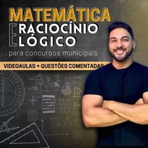 Imagem de capa para o Curso online MATEMÁTICA E RACIOCÍNIO LÓGICO PARA CONCURSOS