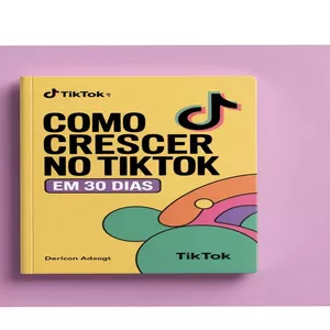 Imagem de capa para o Curso online Como crescer no TikTok em 30 dias 
