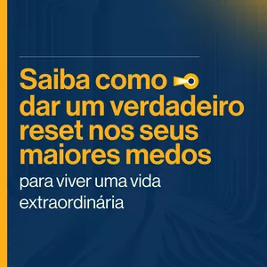 Imagem de capa para o Ebook  Ebook Reset - Saiba como dar um reset nos seus medos para viver uma vida extraordinária