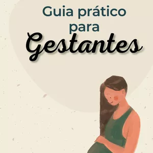 Imagem de capa para o Ebook Guia Prático Para Gestantes