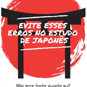 Imagem de capa para o Ebook Evite esses erros no seu estudo de Japonês