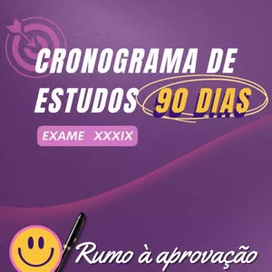 Imagem de capa para o Curso online Cronograma 90 Dias - 39º EXAME DE ORDEM UNIFICADO