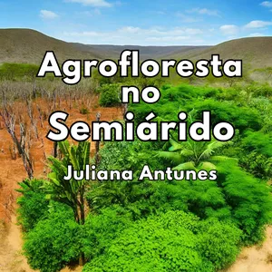 Imagem de capa para o Ebook Agrofloresta no Semiárido