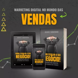 Imagem de capa para o Ebook COMO ESCALAR O SEU NEGÓCIO! MARKETING DIGITAL no mundo das vendas