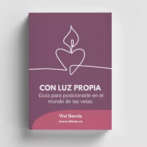Imagen de portada para Ebook CON LUZ PROPIA: Guía para posicionarte en el mundo de las velas.