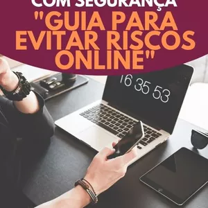 Imagem de capa para o Ebook INVISTA AGORA COM SEGURANÇA "GUIA PARA EVITAR RISCOS ONLINE"