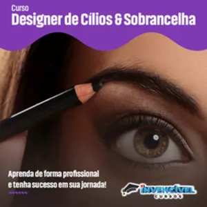 Curso de Designer de Cílios e Sobrancelhas 