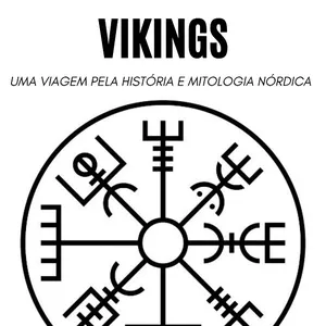 Imagem de capa para o Ebook OS SEGREDOS DOS VIKINGS: UMA VIAGEM PELA HISTÓRIA E MITOLOGIA NÓRDICA