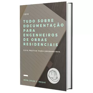 Imagem de capa para o Ebook Tudo sobre Documentação para Engenheiros e Arquitetos de Obras Residenciais
