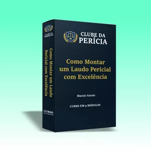 Planilha Como Montar um Laudo Pericial com Excelência