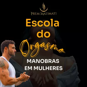 Imagem de capa para o Curso online Escola do Orgasmo - Manobras Femininas