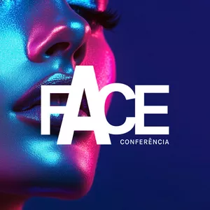 Imagem de capa para o Evento presencial A Face - Conferência 2025