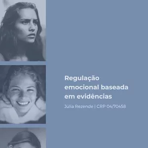 Imagem de capa para o Curso online AULÃO: Regulação Emocional Baseada em Evidências