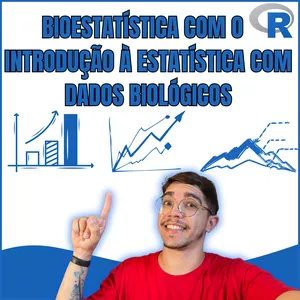 Imagem de capa para o Curso online Bioestatística com o R: Introdução à Estatística com Dados Biológicos