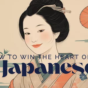 Cover image for Ebook How to Win the Heart of a Japanese Woman – A Real Guide Based on My Experience