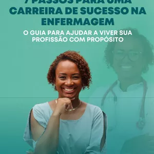 Imagem de capa para o Ebook CONSTRUA UMA CARREIRA DE SUCESSO NA ENFERMAGEM, DICAS PRÁTICAS PARA SE TORNAR UM PROFISSIONAL VALORIZADO.                   Seja bem remunerado, Melhore suas habilidades em resolução de problemas, trabalhando com propósito.