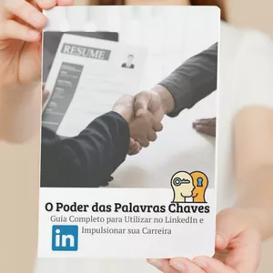 Imagem de capa para o Ebook O PODER DAS PALAVRAS CHAVES   Guia Completo para Utilizar no LinkedIn e Impulsionar sua Carreira