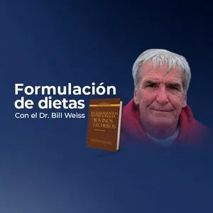 Imagen de portada para Curso online Curso Avanzado de Formulación de Dietas para Bovinos Lecheros con el Dr. Bill Weiss