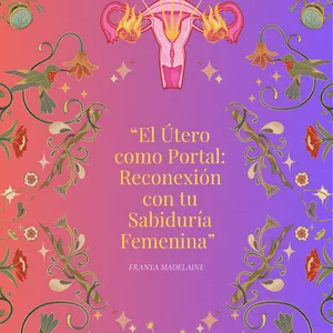 Imagen de portada para Curso online “El Útero como Portal: Reconexión con tu Sabiduría Femenina” 🌙✨