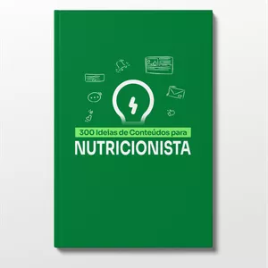 Imagem de capa para o Ebook Guia com 300 Ideias de Conteúdos para Nutricionista