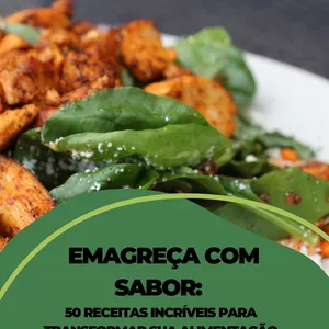 Imagem de capa para o Ebook Emagreça com Sabor: 50 Receitas Incríveis para Transformar sua Alimentação e Alcançar seu Peso Ideal!