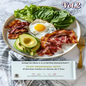 Imagen de portada para Ebook Plan Trisemanal Keto Vol.2: 21 Recetas Fáciles en Menús de 7 Días