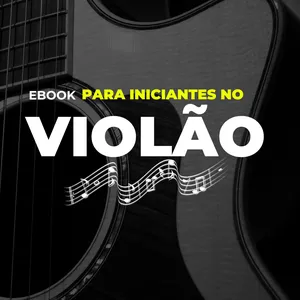 Aula de Violão Para iniciantes ebook
