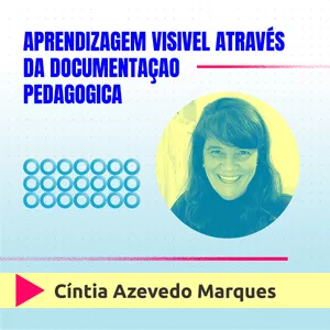 Imagem do curso Aprendizagem visível através da Documentação Pedagógica