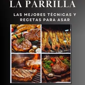 Imagen de portada para Ebook Maestros de la Parrilla: Las Mejores Técnicas y Recetas para Asar