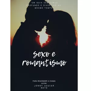 Imagem de capa para o Ebook Sexo e Romantismo