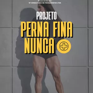 PERNA FINA NUNCA +