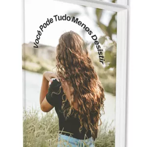 Imagem de capa para o Ebook Você Pode Tudo Menos Desistir!