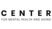 Center for Mental Health & Aging