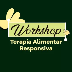 Imagem de capa para o Curso online Workshop Terapia Alimentar Responsiva