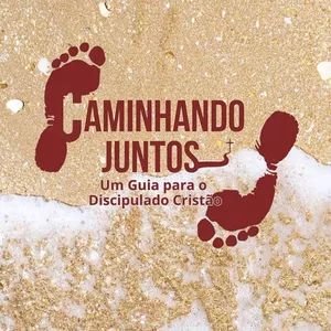 Imagem do curso Caminhando Juntos - Um Guia para o Discipulado Cristão