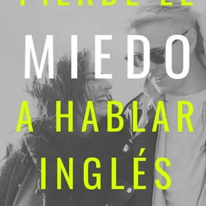 Imagen de portada para Ebook Pierde el miedo a hablar inglés
