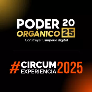 Imagen de portada para Evento presencial CIRCUM EXPERIENCIA 2025 + PODER ORGÁNICO 2025