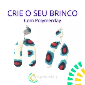 Imagem de capa para o Curso online Crie seu Brinco com Polymerclay formato U